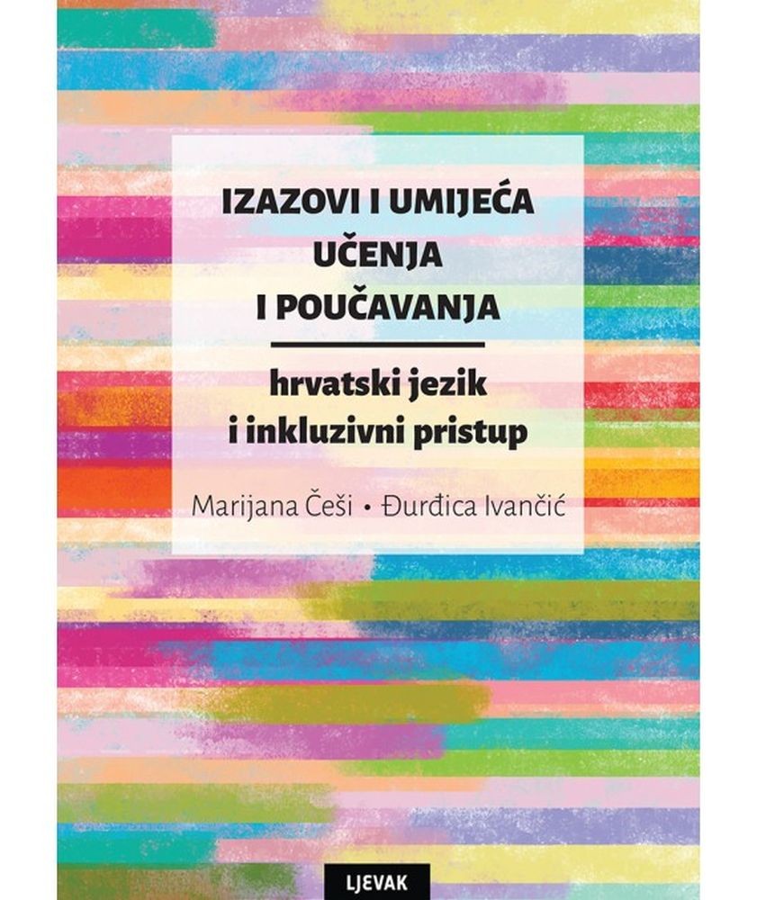 Izazovi i umijeća učenja i poučavanja - hrvatski jezik i inkluzivni pristup 