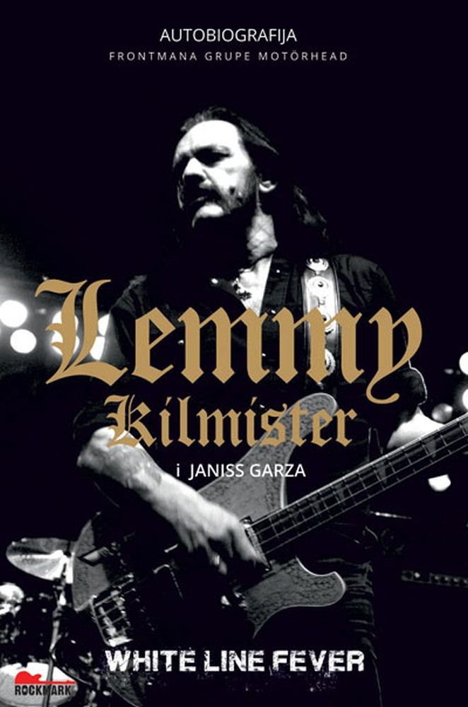 Lemmy Kilmister - Autobiografija frontmana grupe Motorhead