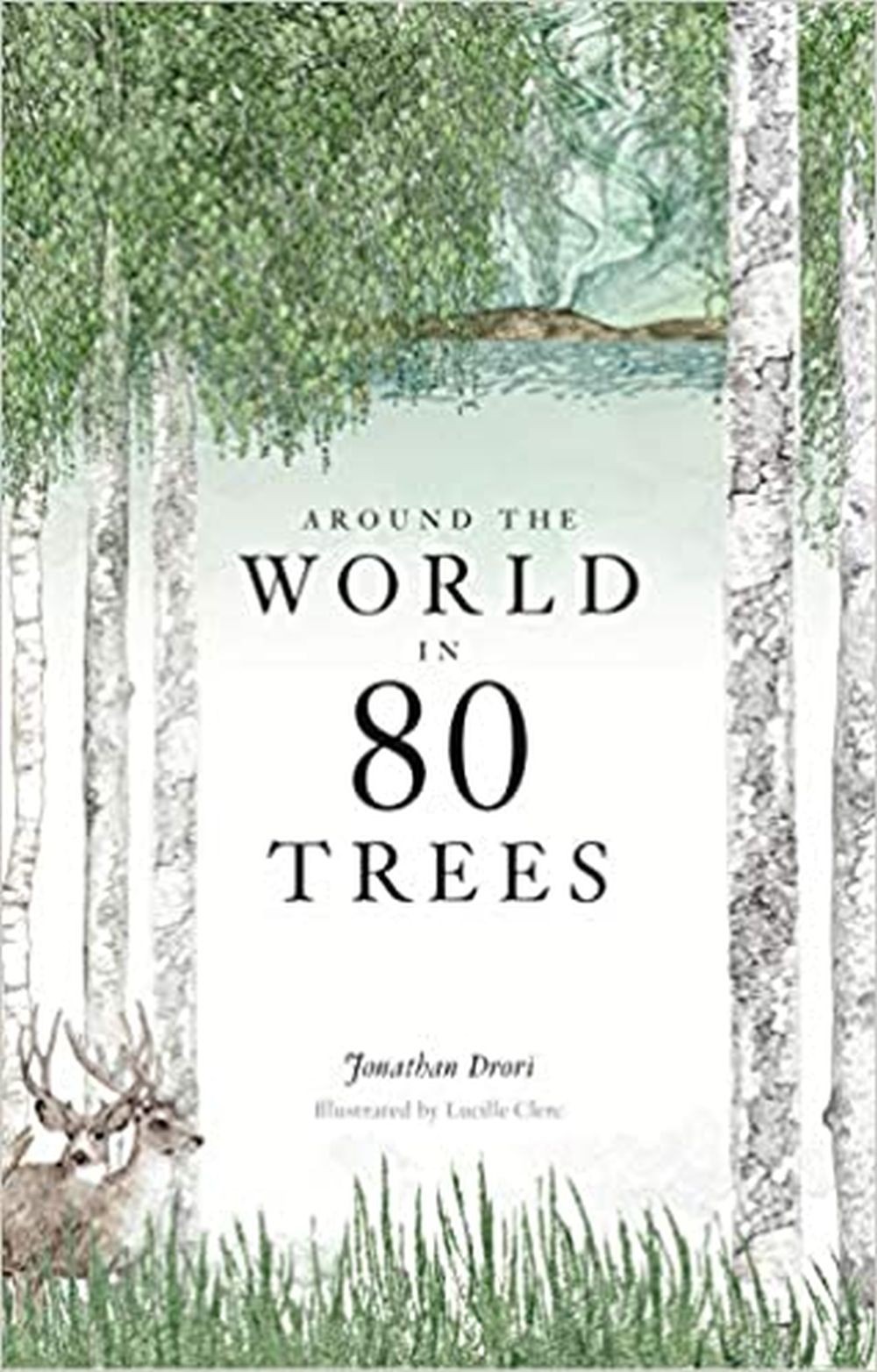 Around the World in 80 Trees: Discover the secretive world of trees 