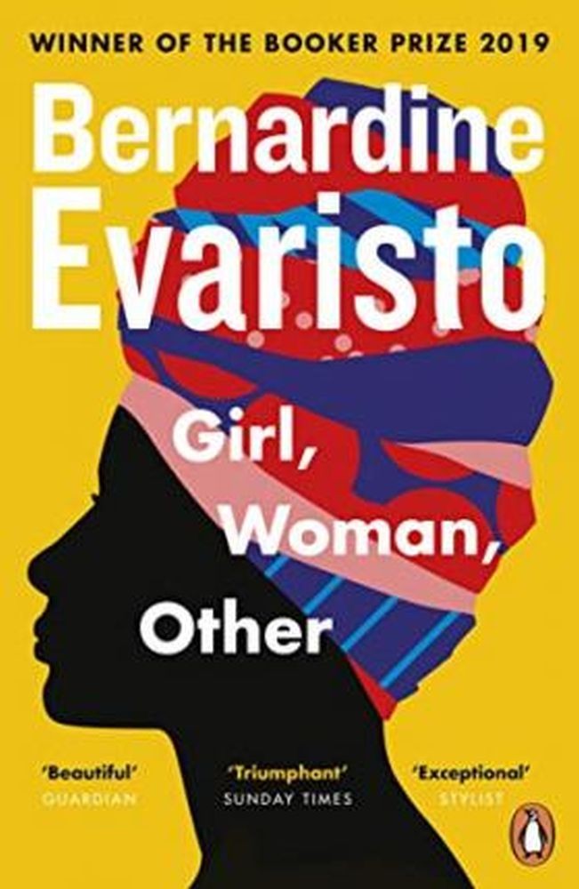 Girl, Woman, Other : WINNER OF THE BOOKER PRIZE 2019