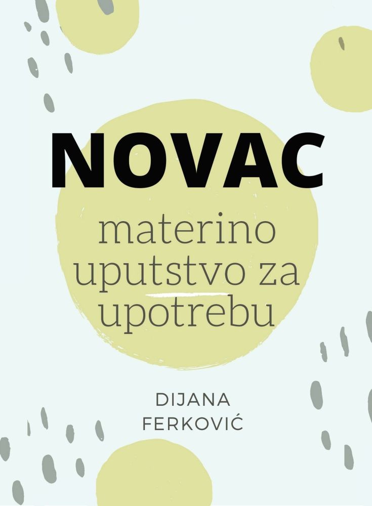 NOVAC - materino uputstvo za upotrebu