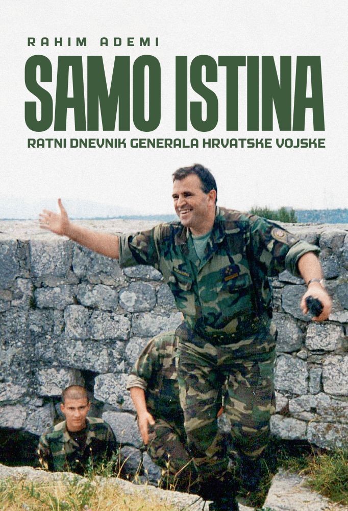 Samo istina - Ratni dnevnik generala Hrvatske vojske