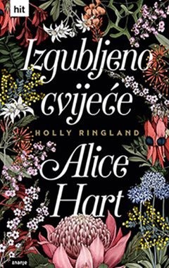 Izgubljeno cvijeće Alice Hart novo izdanje
