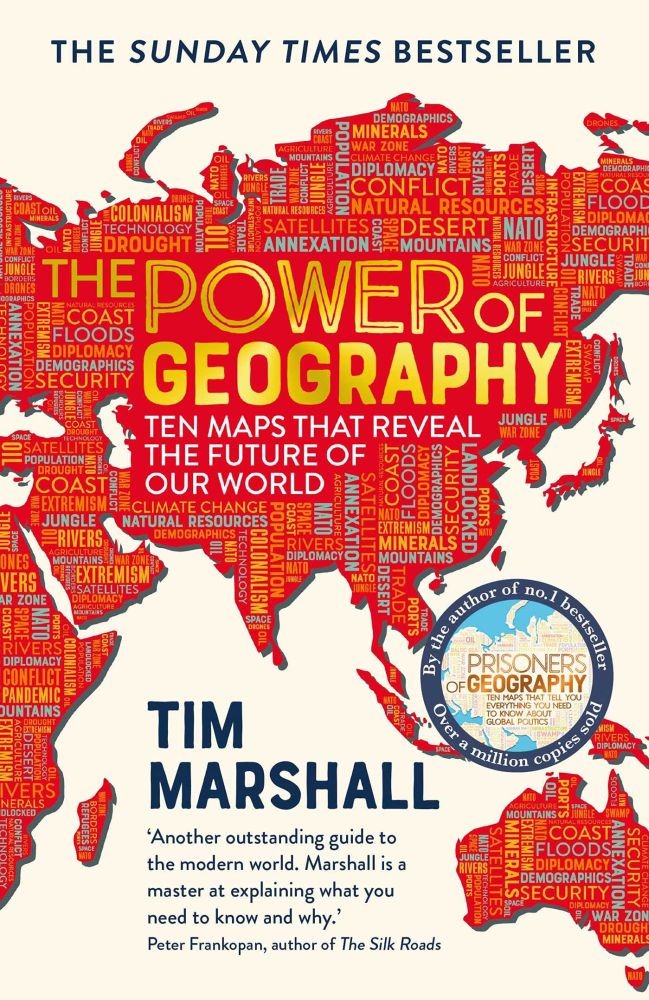 The Power of Geography: Ten Maps that Reveal the Future of Our World – the sequel to Prisoners of Geography, Paperback 